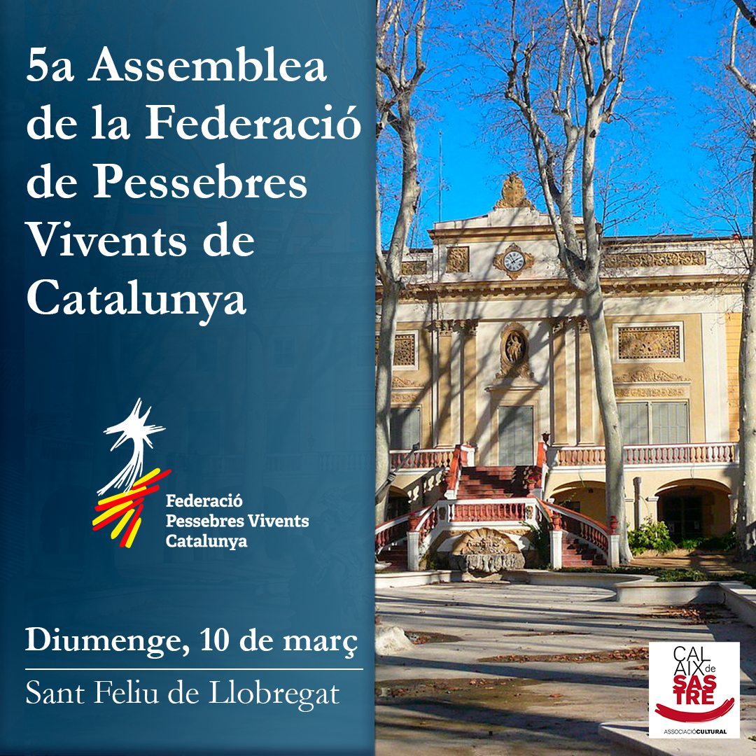 La Federació de Pessebres Vivents de Catalunya celebrarà l’Assemblea General aquest diumenge a Sant Feliu de Llobregat